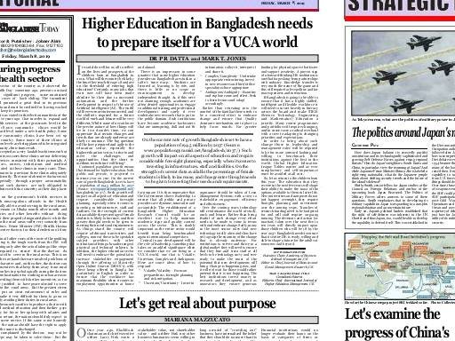 My special appreciation to the Editorial Board of the Bangladesh Today for publishing the article on Higher Education in Bangladesh----- . The article is published on the 8th March 2019. (Page-4 Editorial). by Higher Education in Bangladesh to Prepare itself for a VUCA world