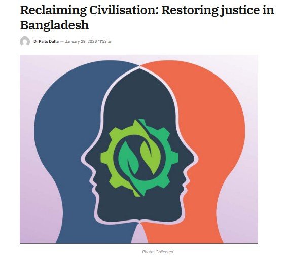 Daily Times of Bangladesh by Reclaiming Civilisation: Restoring Justice in Bangladesh